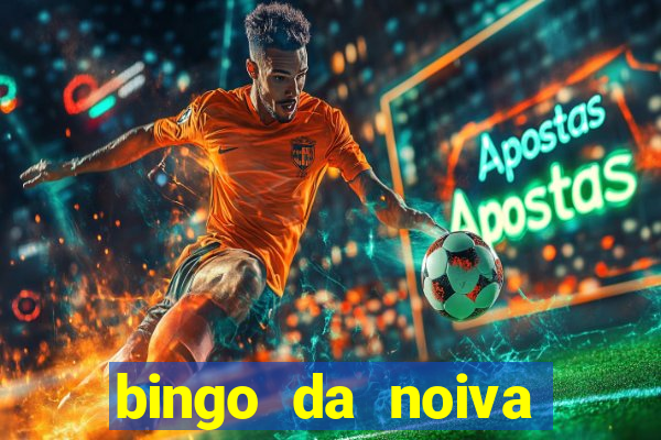 bingo da noiva para imprimir